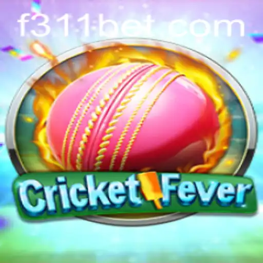 Descubra a Emoção do CricketFever com 311BET
